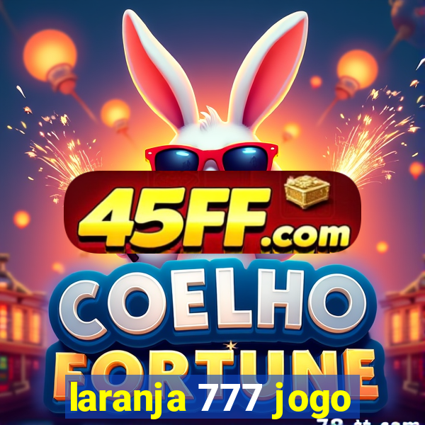 laranja 777 jogo